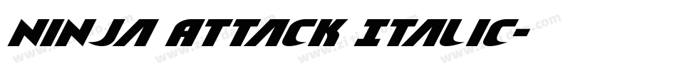 Ninja Attack Italic字体转换